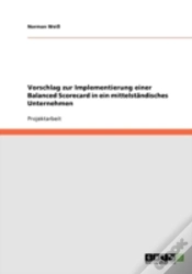 Capa do artigo Vorschlag Zur Implementierung Einer Balanced Scorecard In Ein Mittelstandisches Unternehmen