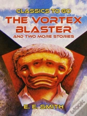 Capa do artigo Vortex Blaster And Two More Stories