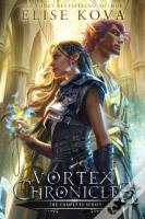Vortex Chronicles The Complete Series