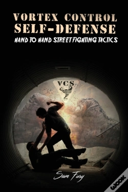 Capa do artigo Vortex Control Self Defense: Hand To Hand Street Fighting Tactics