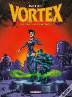 Capa do artigo Vortex ; Intégrale Tome 2 ; Deuxième Époque