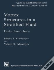 Vortex Structures In A Stratified Fluid