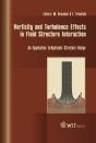 Vorticity And Turbulence Effects In Fluid Structure Interactions - Preview