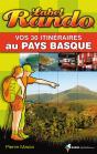 Vos 30 Itinéraires Au Pays Basque - Preview