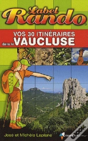 Capa do artigo Vos 30 Itinéraires Dans Le Vaucluse