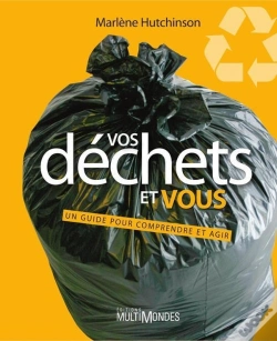 Capa do artigo Vos Déchets Et Vous ; Un Guide Pour Comprendre Et Agir