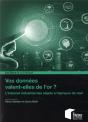 Vos Données Valent-Elles De L'Or ? - Preview