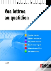 Vos Lettres Au Quotidien (Reperes Pratiques) N03 2012