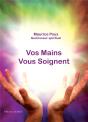 Vos Mains Vous Soignent - Preview