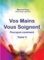 Vos Mains Vous Soignent Tome Ii - Preview