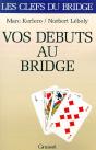 Vos Premiers Pas Au Bridge - Preview