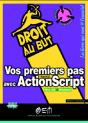 Vos Premiers Pas Avec Actionscript - Preview