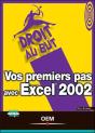 Vos Premiers Pas Avec Excel 2002 : Droit Au But - Preview