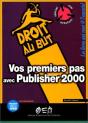 Vos Premiers Pas Avec Publisher  2000 - Preview