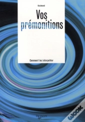 Vos Prémonitions