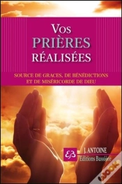 Capa do artigo Vos Prieres Realisees - Source De Graces, De Benedictions Et De Misericorde De Dieu