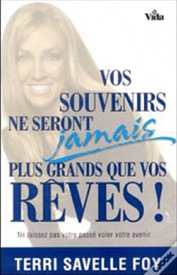 Capa do artigo Vos Souvenirs Ne Seront Jamais Plus Grands Que Vos Rêves !