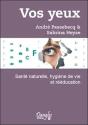 Vos Yeux ; Santé Naturelle, Hygiène De Vie Et Rééducation - Preview