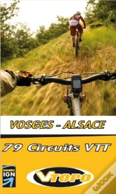 Vosges Alsace ; 79 Circuits Vtt