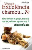 Vossa Excelência Chamou...???