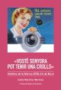 «Vostè Senyora Pot Tenir Una Crolls». - Preview
