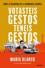 Votasteis Gestos, Teneis Gestos - Preview