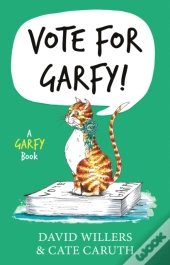 Vote For Garfy!: A Garfy Book