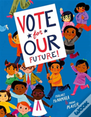 Vote For Our Future!