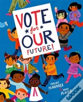 Vote For Our Future!