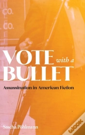 Capa do artigo Vote With A Bullet