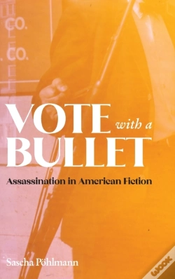 Capa do artigo Vote With A Bullet