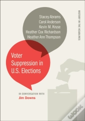 Voter Suppression In U.S. Elections