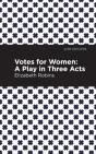 Votes For Women - Preview