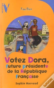 Capa do artigo Votez Dora Future President De La Republique