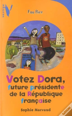 Capa do artigo Votez Dora Future President De La Republique