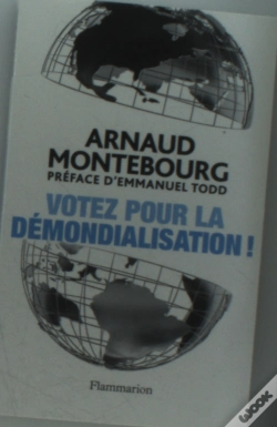 Capa do artigo Votez Pour La Démondialisation !
