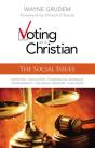 Voting As A Christian: The Social Issues - Preview