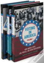 Voting In America (3 Volumes)