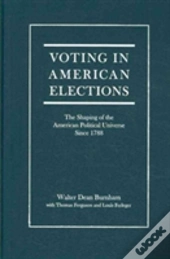 Voting In American Elections