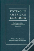 Voting In American Elections
