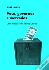 Voto, Governos e Mercado