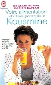 Votre Alimentation Selon L'Enseignement Du Docteur Kousmine