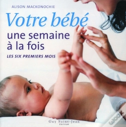 Capa do artigo Votre Bébé Une Semaine À La Fois
