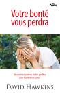 Votre Bonté Vous Perdra - Preview