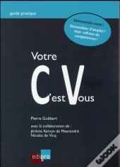 Votre Cv, C'Est Vous !