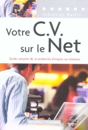 Capa do artigo Votre Cv Sur Le Net ; Guide Complet De La Recherche D