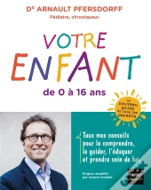 Votre Enfant De 0 A 16 Ans