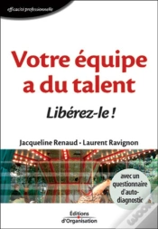 Capa do artigo Votre Équipe A Du Talent : Libérez-Le !