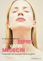 Votre Esprit Est Votre Meilleur Médecin - Preview