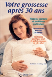 Capa do artigo Votre Grossesse Apres 30 Ans